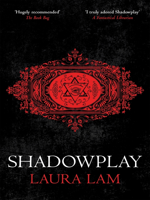 Title details for Shadowplay by Laura Lam - Wait list